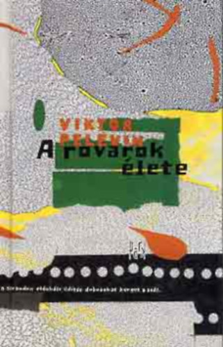 Viktor Pelevin - A rovarok �lete