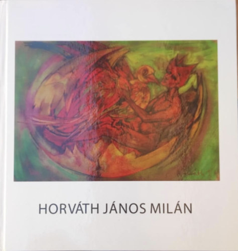Horv�th J�nos Mil�n
