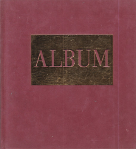 Deim Pál Kolozsváry Marianna (szerk.) - Album - Deim Pál képeslap-montázsai (dedikált, számozott)