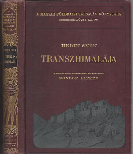 Hedin Sven - Transzhimal�ja - Felfedez�sek �s kalandok Tibetben (Magyar F�ldrajzi T�rsas�g K�nyvt�ra)