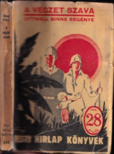 Ottwell Binns - A végzet szava (Pesti Hirlap Könyvek 151.)