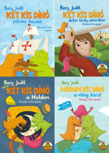 Berg Judit - 4 db Kt kis dn meseknyv: Kt kis dn felfedezi Amerikt + Kt kis dn Artr kirly udvarban + Kt kis dn a Holdon + Hrom kis din a vilg krl (A Kt kis dn sorozat 5., 7., 8. s 9. rsze)
