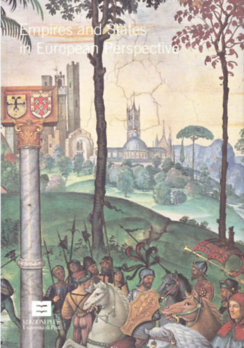 Steven Ellis (editor) - Empires and States in European Perspective