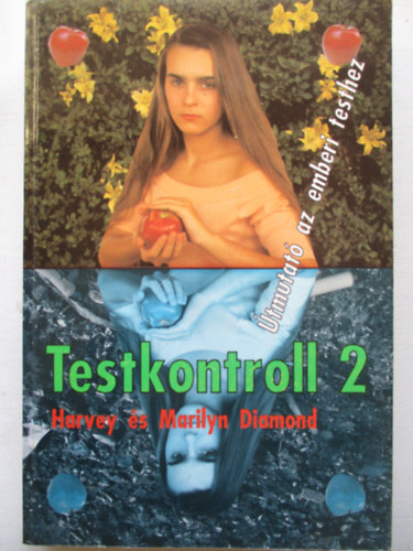 Harvey Diamond; Marilyn Diamond - Testkontroll 2