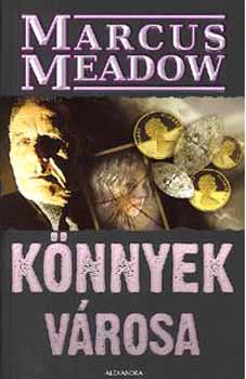Marcus Meadow - K�nnyek v�rosa