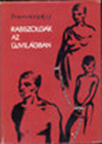 Travinszkij - Rabszolgák az újvilágban