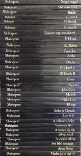 William Shakespeare - 30 db Shakespeare kötet: Minden jó,ha a vége jó, Athéni Timon, Sok hűhó Semmiért, A velencei kalmár, Ahogy tetszik, A windsori víg nők, Szentivánéji álom, A makrancos hölgy, Lear király, Trolius és Cressida, Téli rege, VIII. Henrik,