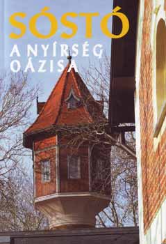 Bodn�r Istv�n  (szerk.) - S�st� - A Ny�rs�g o�zisa