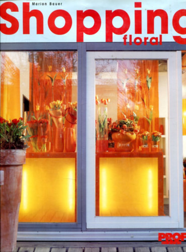 Shopping Floral - Shop Design And Product Presentation in the floristry business