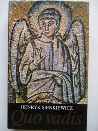 Henryk Sienkiewicz - Quo vadis