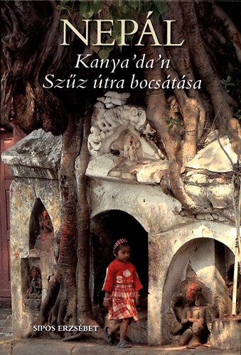 Sipos Erzsbet - Nepl - Kanya' da' n - Szz tra bocstsa