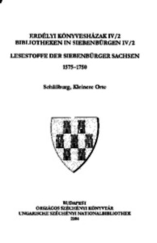 Monok Istvn - Erdlyi Knyveshzak IV/2. Bibliotheken In Siebenbrgen IV/2 1575-1750