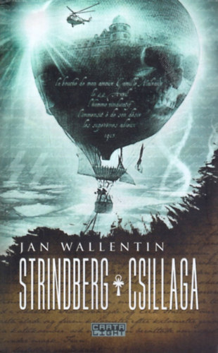 Jan Wallentin - Strindberg csillaga
