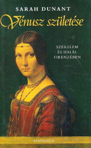 Sarah Dunant - Vnusz szletse