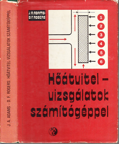 J. A., Rogers, D. F. Adams - Htvitel-vizsglatok szmtgppel