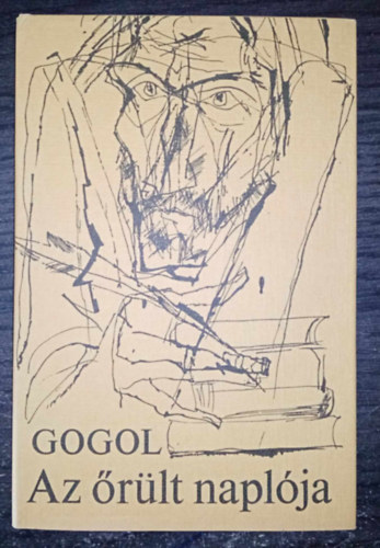 Makai Imre (ford.), Graf.: Plugor Sándor Nyikolaj Vasziljevics Gogol (??????? ?????????? ??????) - Az őrült naplója