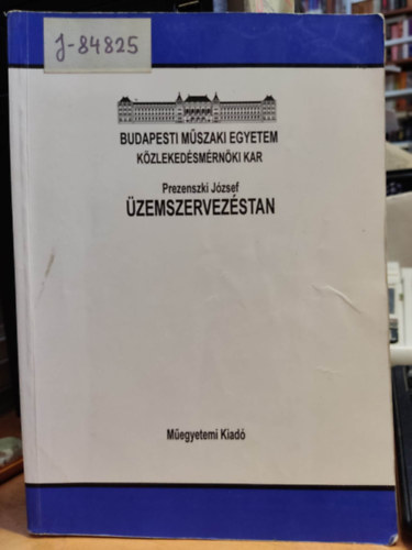 Dr. Prezenszki József - Üzemszervezéstan