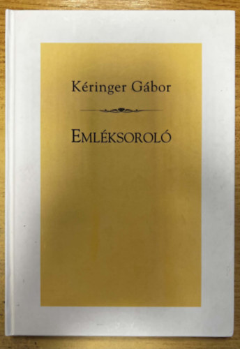 Kéringer Gábor - Emléksoroló