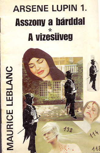 Maurice Leblanc - Asszony a b�rddal- A vizes�veg (Arsene Lupin 1.)