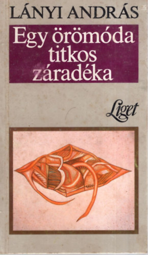 Lányi András - Egy örömóda titkos záradéka