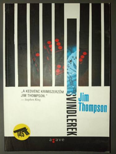 Sz. Molnár Szilvia Jim Thompson (szerk.), Varga Bálint (ford.) - Svindlerek (The Grifters) - Varga Bálint fordításában