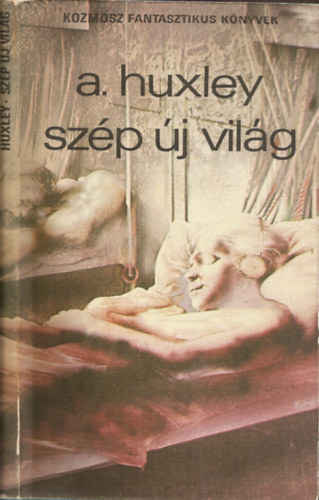 Aldous Huxley - Szp j vilg