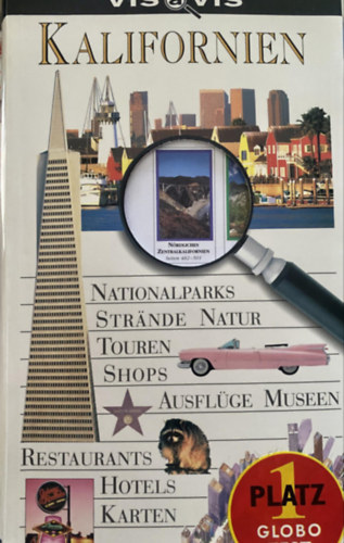 Jamie Jensen - Barry Parr... - Kalifornien. Vis-a-vis Ein Dorling-Kindersley-Buch. (Nationalparks, Tierwelt, Strände, Canyons, Restaurants, Wein, Freizeitparks)