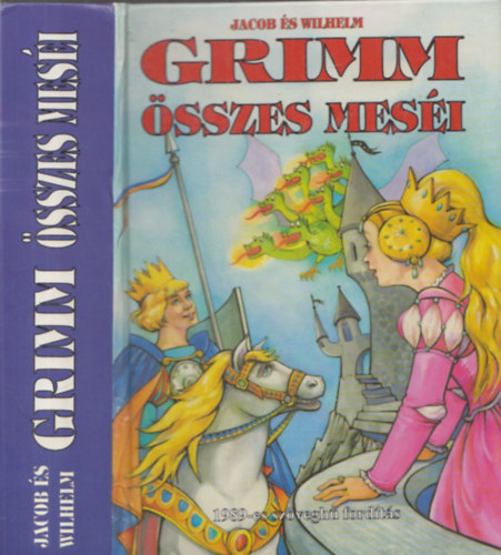 Jacob & Wilhelm Grimm - Grimm sszes mesi