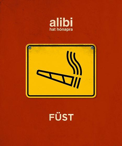 Alibi hat hónapra - Füst
