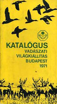 Vadszati vilgkillts, Budapest, 1971 - Katalgus