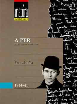 Franz Kafka - A per (Matúra klasszikusok)