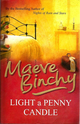 Maeve Binchy - Light A Penny Candle