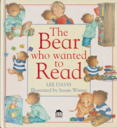 Lee Davis - The Bear who wanted to read