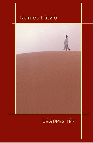 Nemes László - Légüres tér