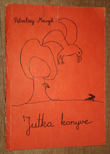 Petrolay Margit - Jutka k�nyve