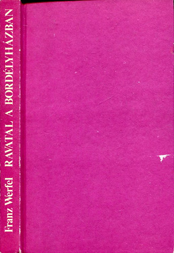 Franz Werfel - Ravatal a bordlyhzban
