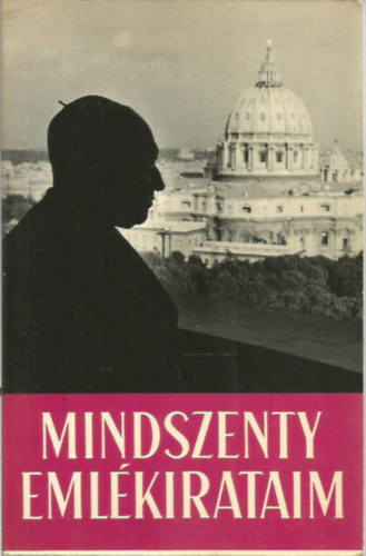 Mindszenty Jzsef - Emlkirataim
