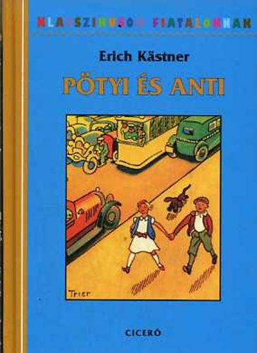 Erich Kstner - Ptyi s Anti
