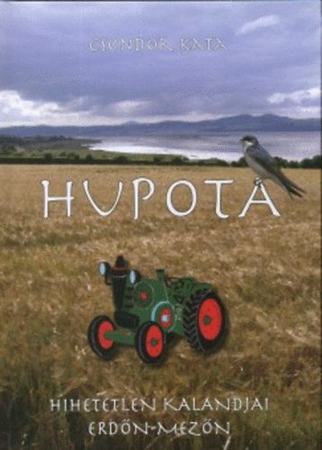 Csondor Kata - Hupota hihetetlen kalandjai erdn-mezn