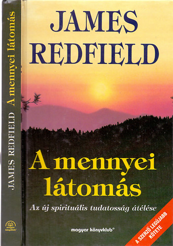 James Redfield - A mennyei ltoms - Az j spiritulis tudatossg tlse