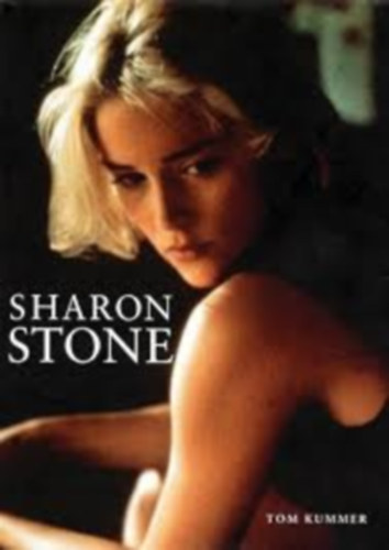 Tom Kummer - SHARON STONE