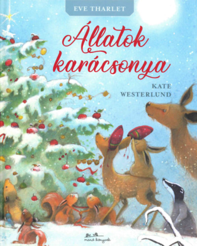 Kate Westerlund - Állatok karácsonya