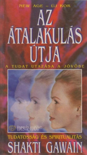 Shakti Gawain - Az talakuls tja