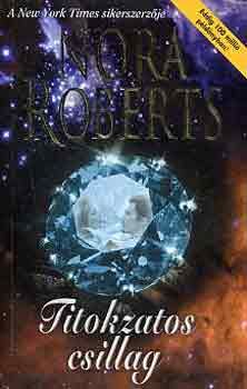Nora Roberts - Titokzatos csillag