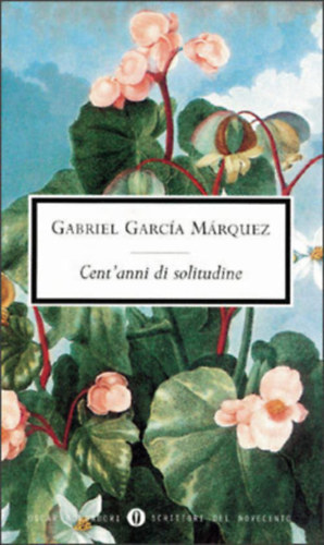Gabriel Garca Mrquez - Cent'anni di solitudine ( Szz v magny olaszul)