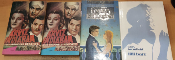 Louis Bromfield - 4 db Louis Bromfield: �rv�z Indi�ban + �jszaka Bombayben + Lilli Barr