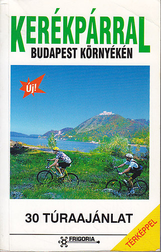 Ker�kp�rral Budapest k�rny�k�n