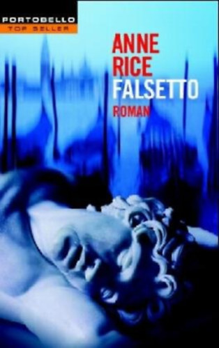 Anne Rice - Falsetto