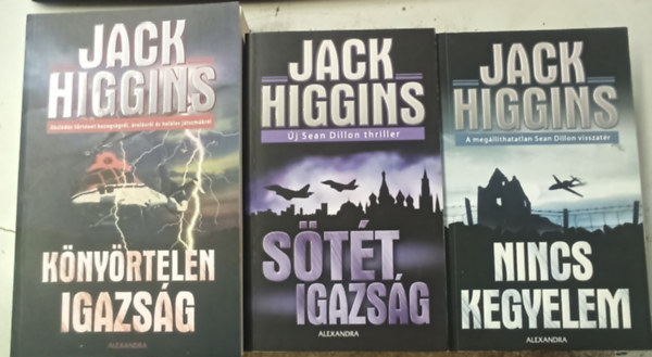 Jack Higgins - 3 db Jack Higgins: Stt igazsg +Nincs kegyelem +Knyrtelen igazsg