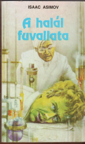 Isaac Asimov - A hall fuvallata